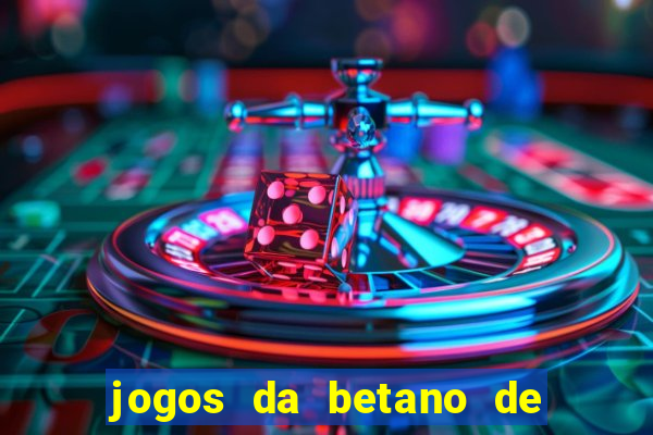 jogos da betano de 10 centavos